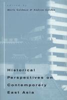 Historical Perspectives on Contemporary East Asia