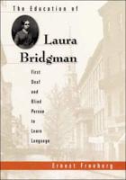 The Education of Laura Bridgman