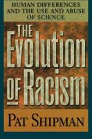 The Evolution of Racism