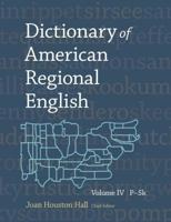 Dictionary of American Regional English. Vol. 4 P-Sk