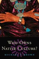 Who Owns Native Culture