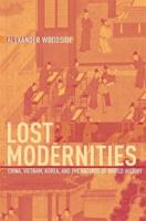 Lost Modernities