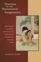 Practices of the Sentimental Imagination