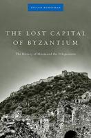 Lost Capital of Byzantium