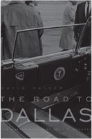 The Road to Dallas