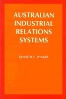 Australian Industrial Relations Systems