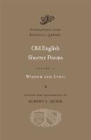Old English Shorter Poems. Volume II Wisdom and Lyric