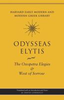 The Oxopetra Elegies and West of Sorry