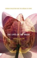 The Lives of the Brain