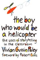 The Boy Who Would by a Helicopter