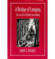 A Bridge of Longing