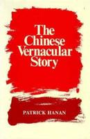 The Chinese Vernacular Story