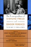 The Correspondence of Sigmund Freud and Sándor Ferenczi. Vol.2 1914-1919