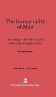 The Immortality of Man