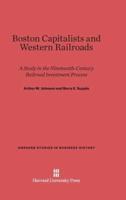 Boston Capitalists and Western Railroads