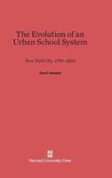 The Evolution of an Urban School System