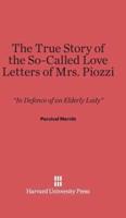 The True Story of the So-Called Love Letters of Mrs. Piozzi