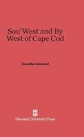 Sou'West and By West of Cape Cod