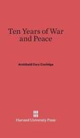 Ten Years of War and Peace