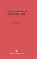 Abraham Cowley's World of Order