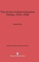 The Soviet Industrialization Debate, 1924-1928