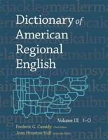 Dictionary of American Regional English. Vol.3 I-O