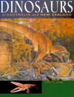 Dinosaurs of Australia and New Zealand and Other Animals of the Mesozoic Era