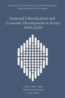 Financial Liberalization and Economic Development in Korea, 1980-2020