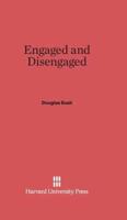 Engaged and Disengaged