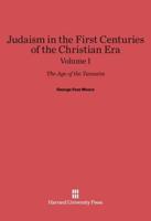 Judaism in the First Centuries of the Christian Era, Volume I