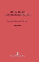 Of the Russe Commonwealth, 1591
