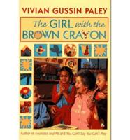 The Girl With the Brown Crayon