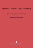 Harold Ickes of the New Deal