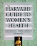 The Harvard Guide to Women's Health