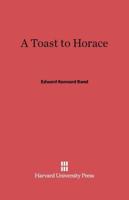 A Toast to Horace