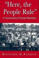 "Here, the People Rule"