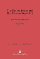 The United States and the Andean Republics