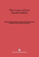 The Costs of Poor Health Habits
