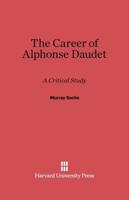 The Career of Alphonse Daudet