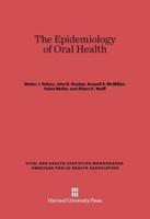 The Epidemiology of Oral Health