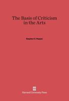 The Basis of Criticism in the Arts