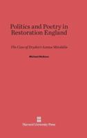 Politics and Poetry in Restoration England