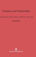 Guineas and Gunpowder