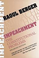 Impeachment: The Constitutional Problems