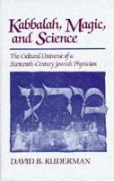 Kabbalah, Magic, and Science