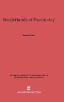 Borderlands of Psychiatry