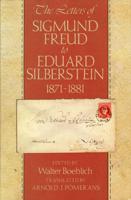 The Letters of Sigmund Freud to Eduard Silberstein, 1871-1881