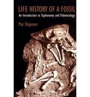 Life History of a Fossil - An Introduction to Taphonomy & Paleoecology (Paper)