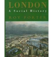 London, a Social History