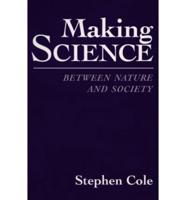 Making Science - Between Nature & Society (Paper)